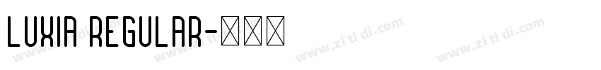 Luxia Regular字体转换